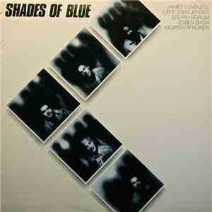 Shades Of Blue  - Shades Of Blue