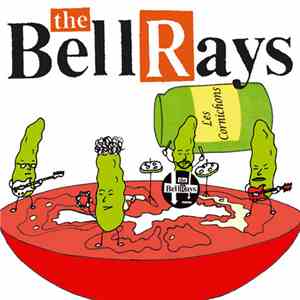 The Bellrays - Les Cornichons