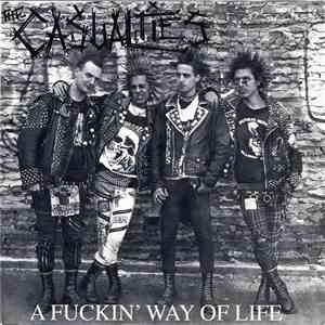 The Casualties - A Fuckin' Way Of Life