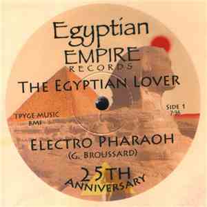 The Egyptian Lover - Electro Pharaoh