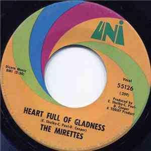 The Mirettes - Heart Full Of Gladness / Ain't You Trying To Cross Over