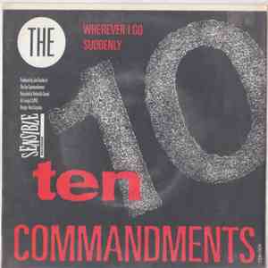The Ten Commandments - Wherever I Go