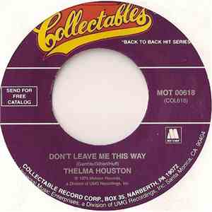 Thelma Houston - Don't Leave Me This Way / I'm Here Again