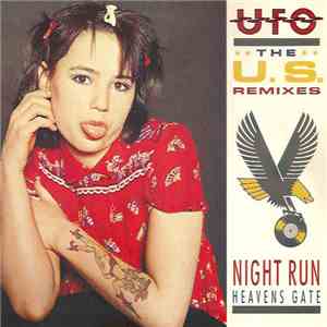 UFO  - Night Run/Heavens Gate - The U.S. Remixes