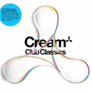 Various - Cream Club Classics