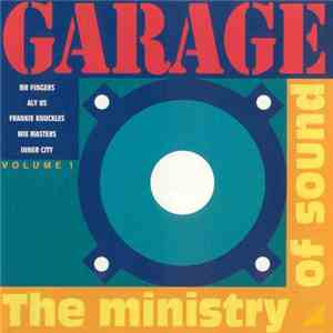 Various - Garage - The Ministry Of Sound (Volume 1)