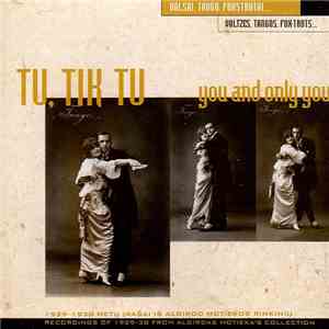 Various - Tu, Tik Tu... (Valsai, Tango, Fokstrotai) = You And Only You (Wal ...