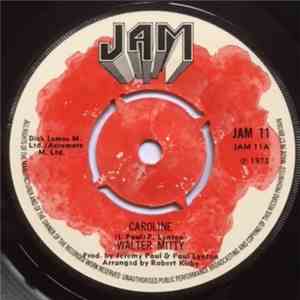 Walter Mitty - Caroline / Another Child