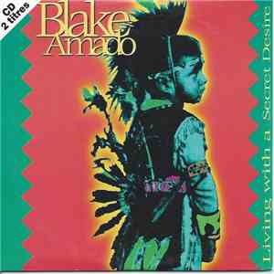 Blake Amado - Living With A Secret Desire