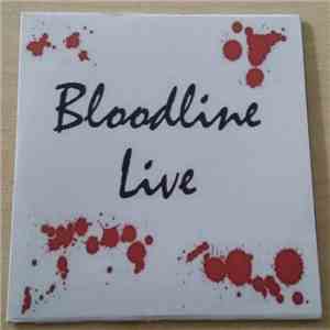 Bloodline  - Live