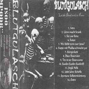 Blutgulasch - Let The Dead Rock In Peace