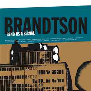Brandtson - Send Us A Signal