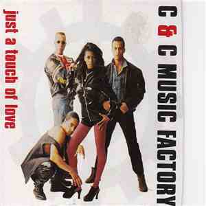 C & C Music Factory - Just A Touch Of Love