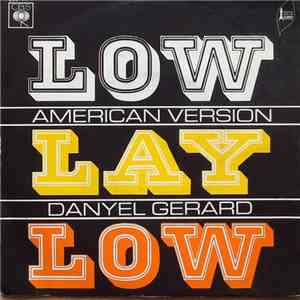 Danyel Gérard - Low Lay Low / Let's Love