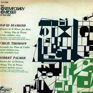 David Diamond  / Virgil Thomson / Robert Palmer  - Quintet In B Minor For Flute, String Trio & Piano / Serenade For Flute & Violin / Quintet For A-Clarinet, String Trio & Piano