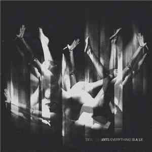 Dead Rabbits  - Everything Is A Lie