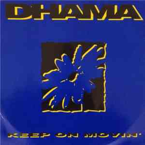 Dhama - Keep On Movin'