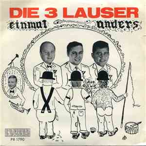 Die 3 Lauser - Einmal Anders