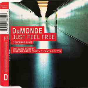 DuMonde - Just Feel Free (Tomorrow 2000)