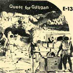 E-13 - Quest For Gilligan