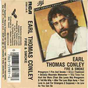 Earl Thomas Conley - Fire & Smoke