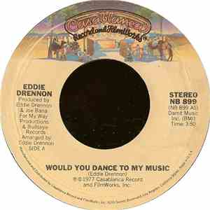 Eddie Drennon - Would You Dance To My Music