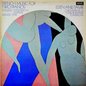 Eden And Tamir - French Music For Two Pianos
