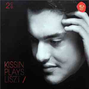 Evgeny Kissin - Kissin Plays Liszt