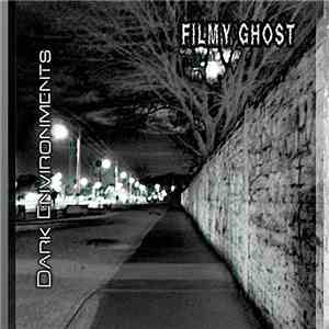 Filmy Ghost - Dark Environments