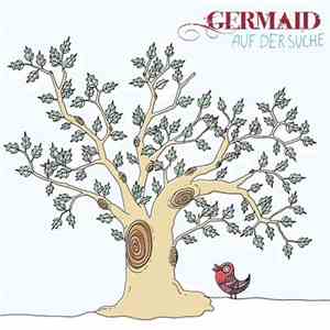 Germaid - Auf Der Suche