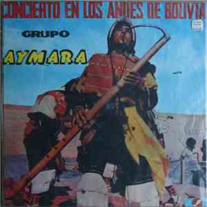 Grupo Aymara - Concierto En Los Andes de Bolivia