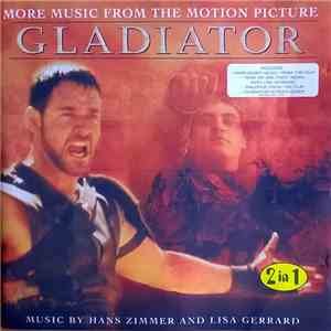 Hans Zimmer And Lisa Gerrard - Gladiator (More Music From The Motion Pictur ...