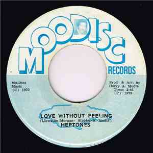 Heptones - Love Without Feeling