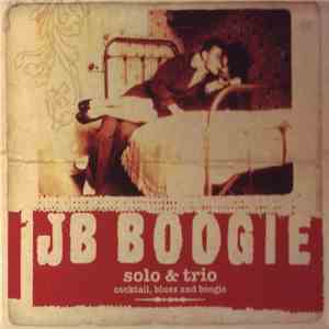 JB Boogie  - Solo & Trio