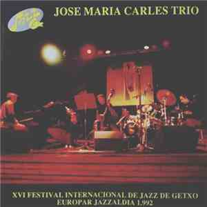 Jose Maria Carles Trio - XVI Festival Internacional De Jazz De Getxo, Europ ...
