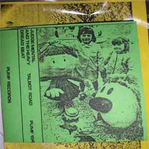 Judge Mental And The Heavy Dread Beat - Talbot Road