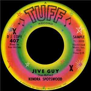 Kendra Spotswood - Jive Guy