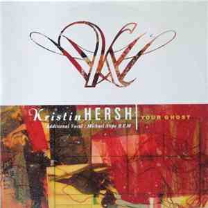 Kristin Hersh Additional Vocal: Michael Stipe REM - Your Ghost