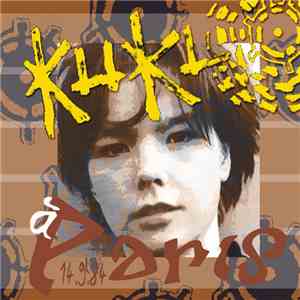 Kukl - À Paris 14.9.84