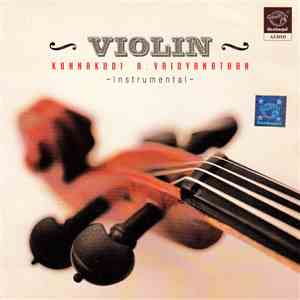 Kunnakudi R. Vaidyanathan - Violin
