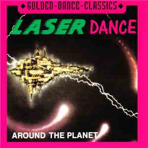 Laserdance - Around The Planet