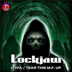 Lockjaw - Hypa / Tear This M.F. Up