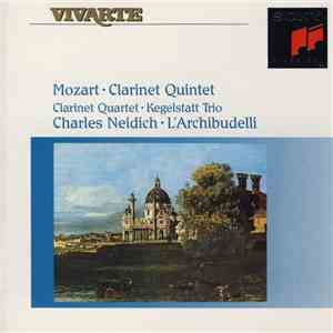 Mozart, Charles Neidich, L'Archibudelli - Clarinet Quintet ‧ Clarinet Quart ...