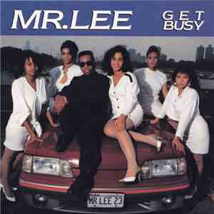 Mr. Lee - Get Busy