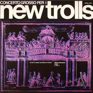 New Trolls - Concerto Grosso Per I New Trolls