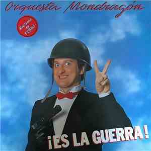 Orquesta Mondragón - ¡Es La Guerra!