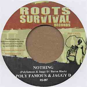 Poly Famous & Jaggy D / Omar Perry - Nothing / Let Jah Arise