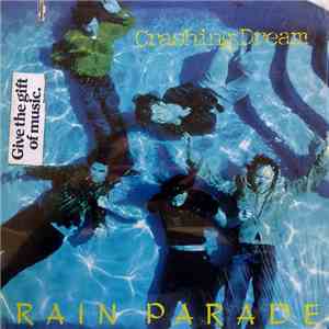 Rain Parade - Crashing Dream