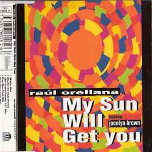 Raúl Orellana - My Sun Will Get You