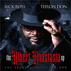 Rick Ross - The Albert Anastasia EP